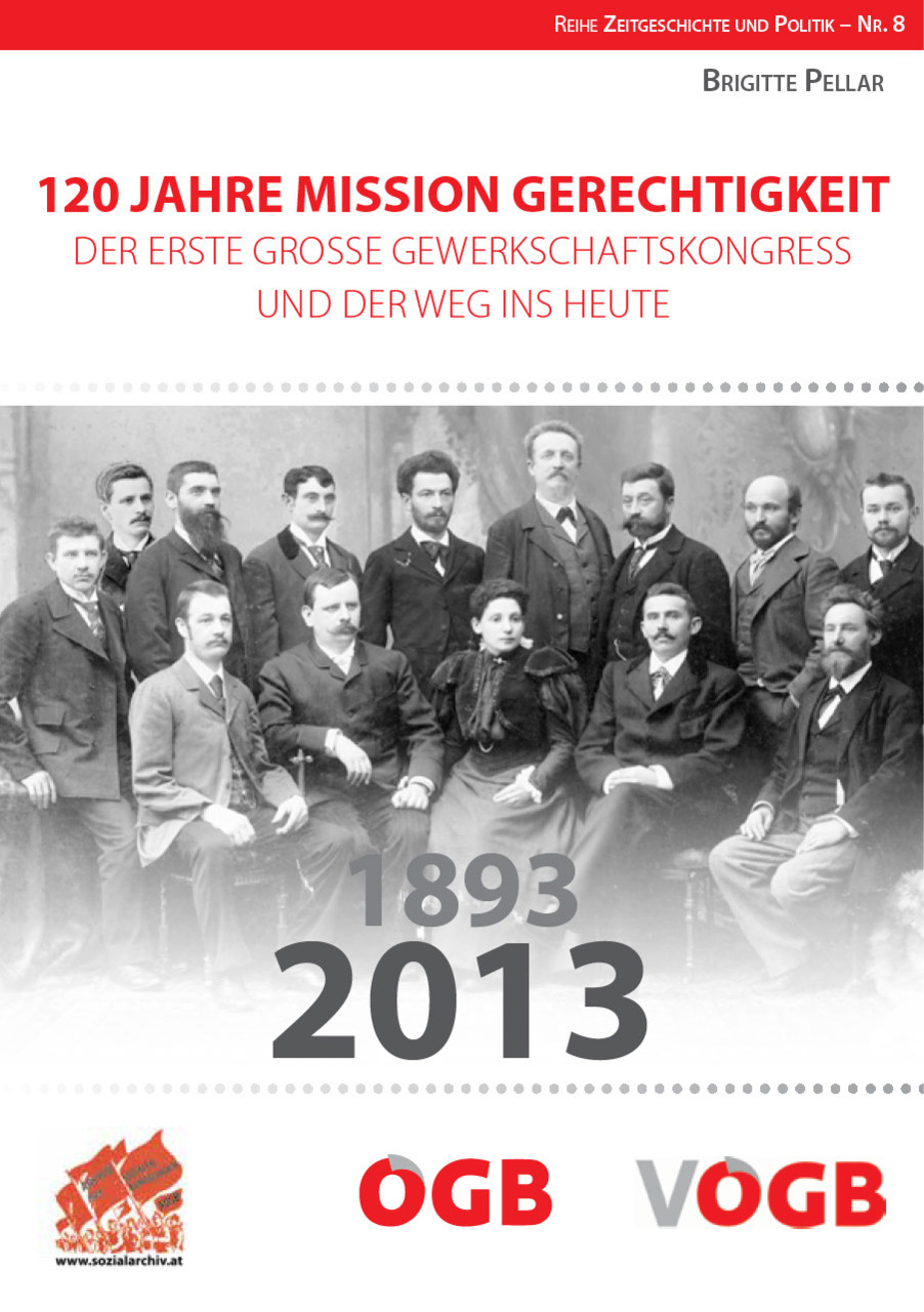 120 Jahre Mission Gerechtigkeit: Der erste große Gewerkschaftskongress und der Weg ins Heute